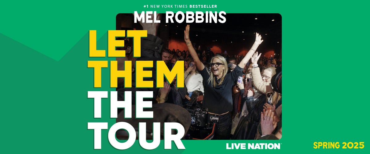 Mel Robbins: Let Them The Tour